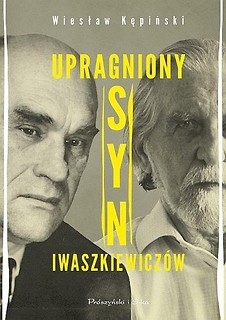 Upragniony syn Iwaszkiewicz&oacute;w
