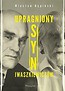 Upragniony syn Iwaszkiewicz&oacute;w