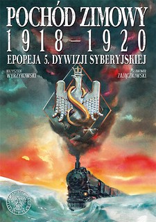 Poch&oacute;d zimowy 1918-1920. Epopeja 5. Dywizji...