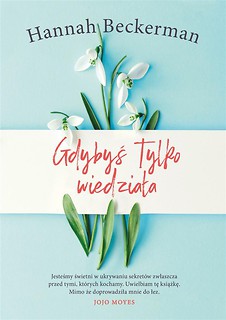 Gdybyś tylko wiedziała