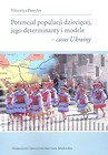 Potencjał populacji dziecięcej, jego determin. ...