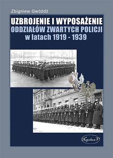 Uzbrojenie i Wyposażenie OZP w latach 1919-1939