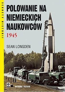Polowanie na niemieckich naukowc&oacute;w 1945 w.3