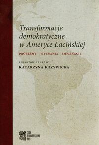 Transformacje demokratyczne w Ameryce Łacińskiej