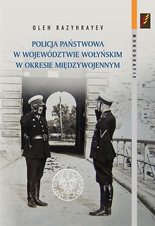 Policja Państwowa w wojew&oacute;dztwie wołyńskim...