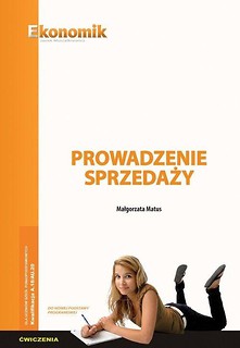 Kwalifikacji A.18/AU.20. Prowadzenie sprzedaży ćw.