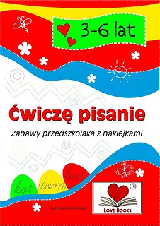 Ćwiczę pisanie 3-6 lat