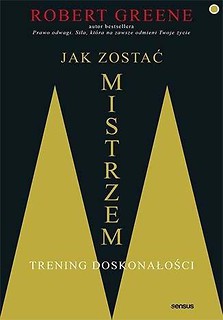Jak zostać mistrzem. Trening doskonałości