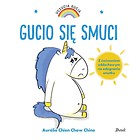 Uczucia Gucia. Gucio się smuci
