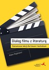 Dialog filmu z literaturą. Scenariusze lekcji