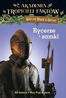 Rycerze i zamki. Magiczny domek na drzewie