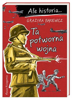 Ale historia Ta potworna wojna