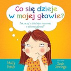 Co się dzieje w mojej głowie?