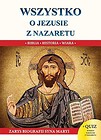 Wszystko o Jezusie z Nazaretu S