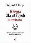 Księga dla starych urwisów