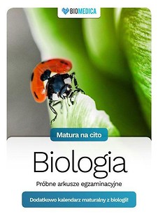 Matura na cito. Biologia. Pr&oacute;bne arkusze egzami.