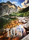 Tatry. Wyprawa na szczyty magii