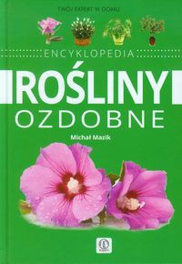 Rośliny ozdobne Encyklopedia