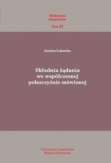 Składnia żądania we wsp&oacute;łczesnej polszczyźnie...