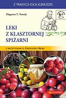 Leki z klasztornej spiżarni