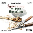 Życie i czasy Mistrza Haxerlina audiobook