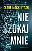 Nie szukaj mnie