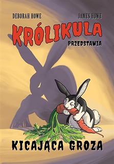 Kr&oacute;likula przedstawia T.1 Kicająca groza