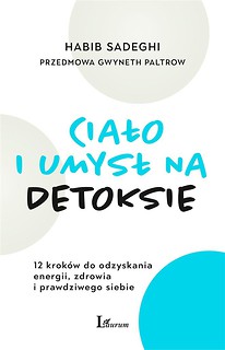 Ciało i umysł na detoksie