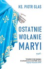 Ostatnie wołanie Maryi