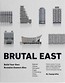 Brutal East