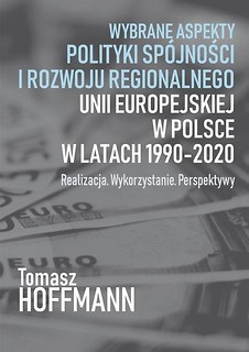Wybrane aspekty polityki sp&oacute;jności i rozwoju...