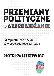 Przemiany polityczne w Azerbejdżanie