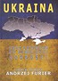 Ukraina. Czas przemian po rewolucji godności