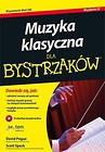 Muzyka klasyczna dla bystrzak&oacute;w