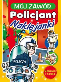 Mój zawód Policjant