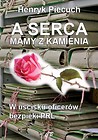 A serca mamy z kamienia