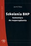 Szkolenia BHP  komentarz do rozporządzenia
