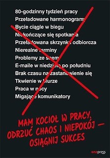 Mam kocioł w pracy. Odrzuć chaos i niepokój...