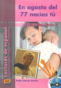 En agosto del 77 nacías tu + CD