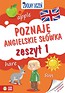 Zdolny uczeń. Poznaję angielskie sł&oacute;wka. Zeszyt 1