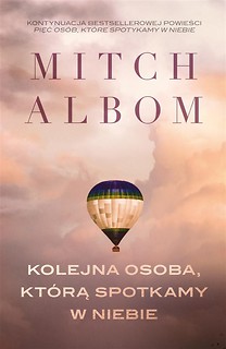 Kolejna osoba, kt&oacute;rą spotkamy w niebie