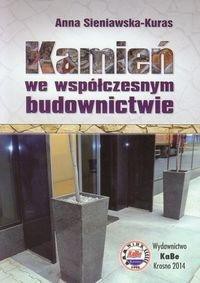 Kamień we wsp&oacute;łczesnym budownictwie