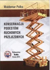 Konserwacja podest&oacute;w ruchomych przejezdnych