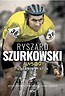 Ryszard Szurkowski. Wyścig. Autobiografia