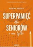 Superpamięć dla senior&oacute;w i nie tylko