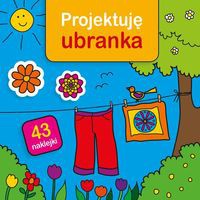 Projektuję ubranka