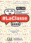 LaClasse A1+/A2 Podręcznik CLE