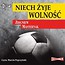 Niech żyje wolność audiobook