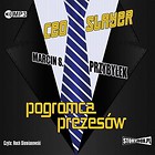 CEO Slayer. Pogromca prezesów audiobook