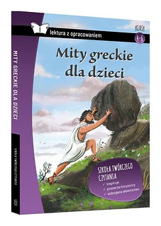 Mity greckie dla dzieci. Kr&oacute;tkie opracowanie TW